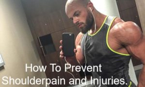 How to prevent Shoulder pain and Injuries